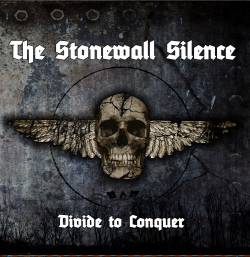 The Stonewall Silence : Divide to Conquer